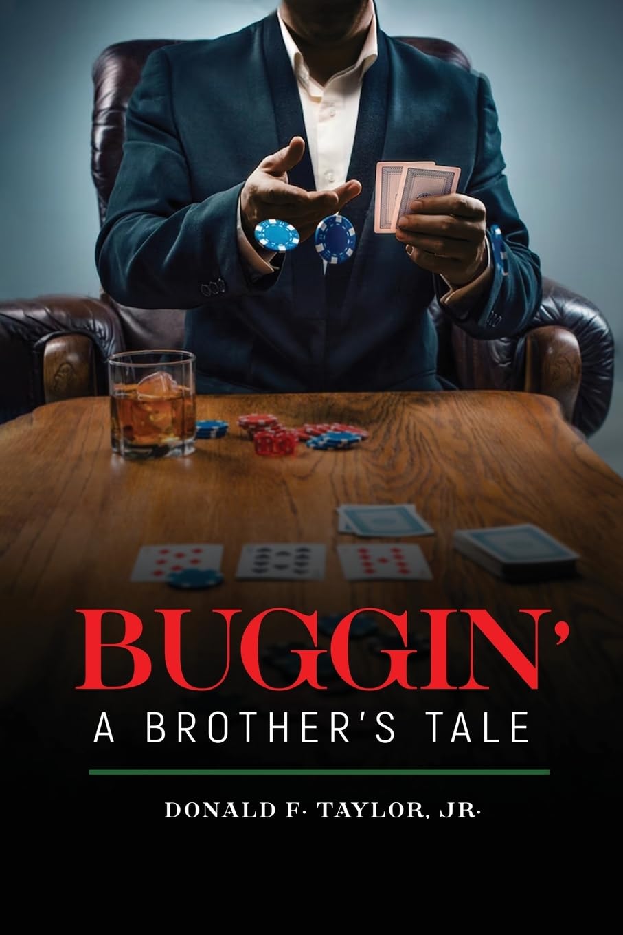 BUGGIN': A BROTHER'S TALE
